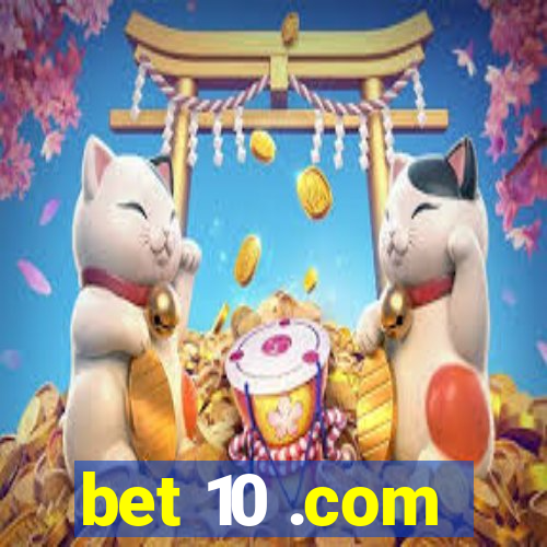 bet 10 .com